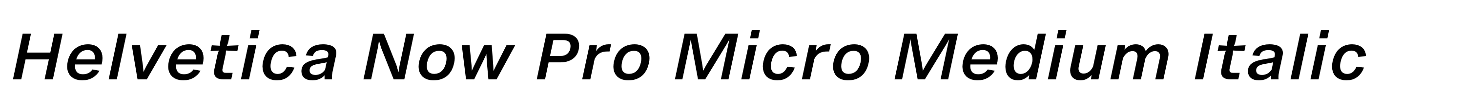 Helvetica Now Pro Micro Medium Italic